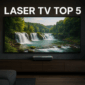 Laser TV Top 5 – Unsere Empfehlung für 2025