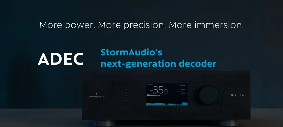 StormAudio ADEC - Revolutionäre Audiotechnologie fürs Heimkino